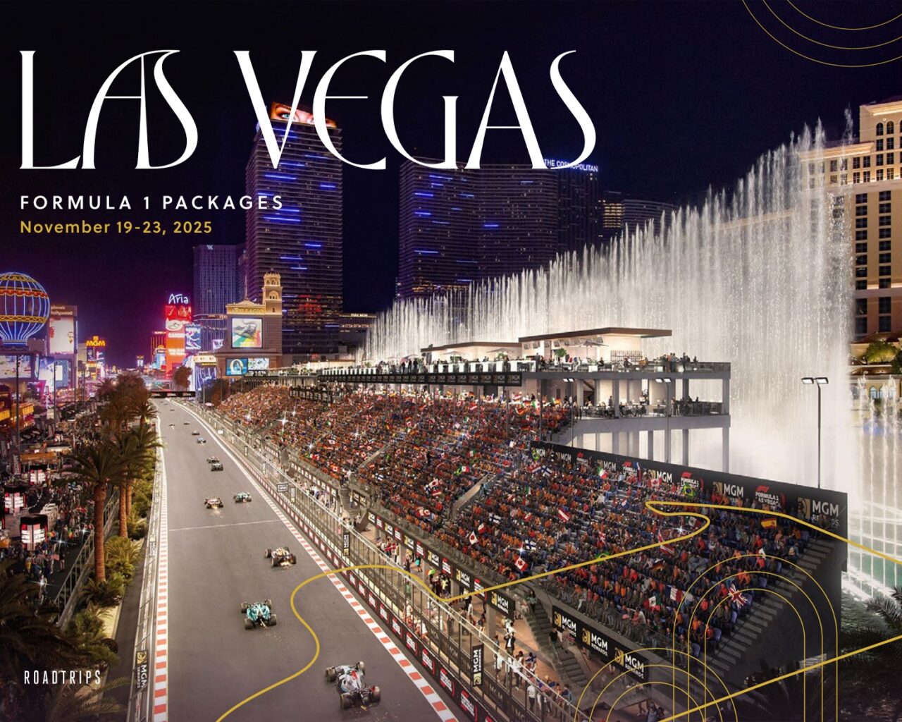 Promotional image for Las Vegas Grand Prix Formula 1 packages showing a night race with crowded grandstands set against sparkling hotels and a large fountain display.