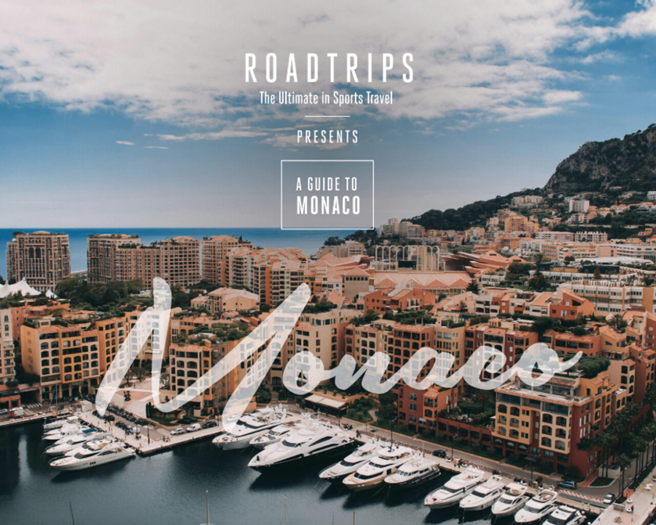 Aerial view of Monaco's dense, colorful buildings and luxury yachts, overlaid with text promoting a travel guide, set against a backdrop of the Mediterranean Sea.