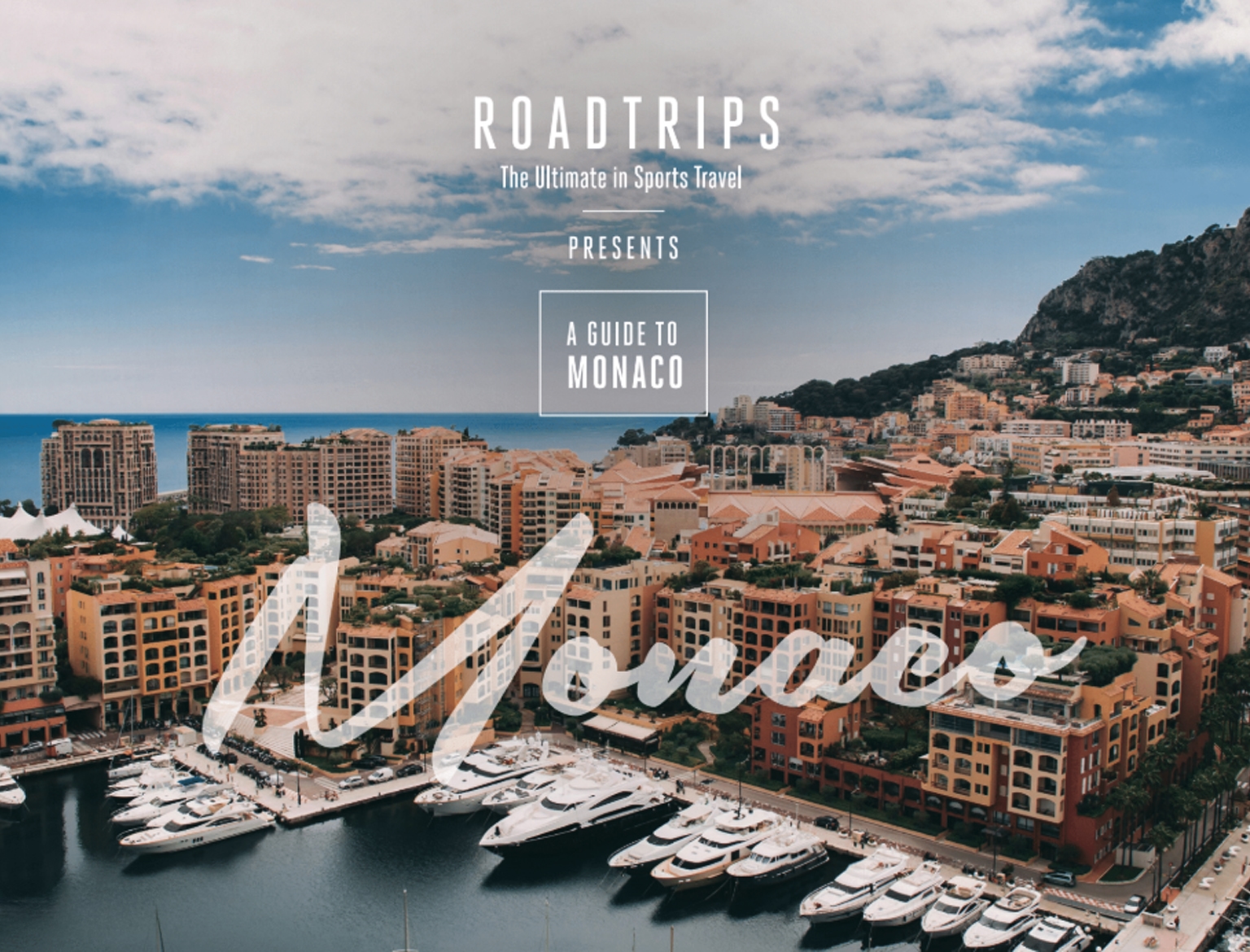 Aerial view of Monaco's dense, colorful buildings and luxury yachts, overlaid with text promoting a travel guide, set against a backdrop of the Mediterranean Sea.
